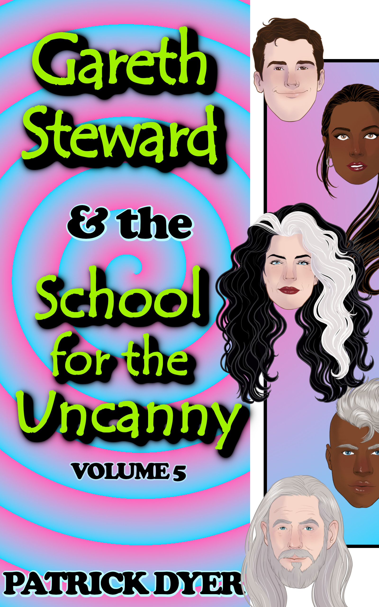 Now Available! Gareth Steward & the School for the Uncanny Volume 5
