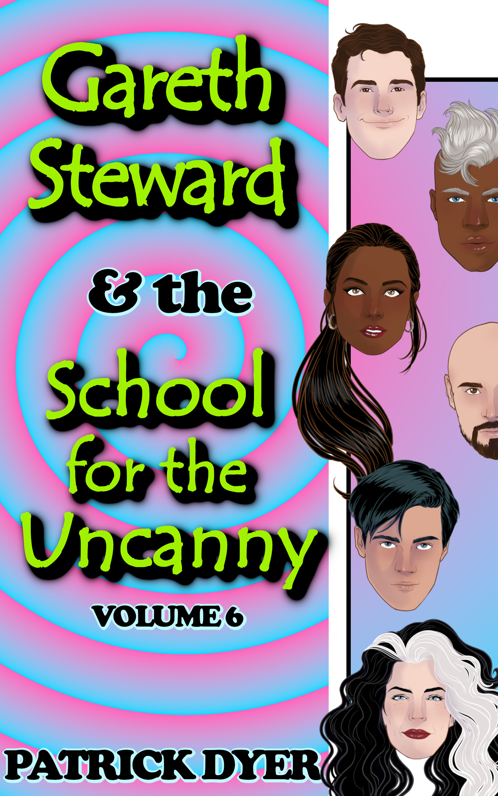Now Available! Gareth Steward & the School for the Uncanny Volume 6